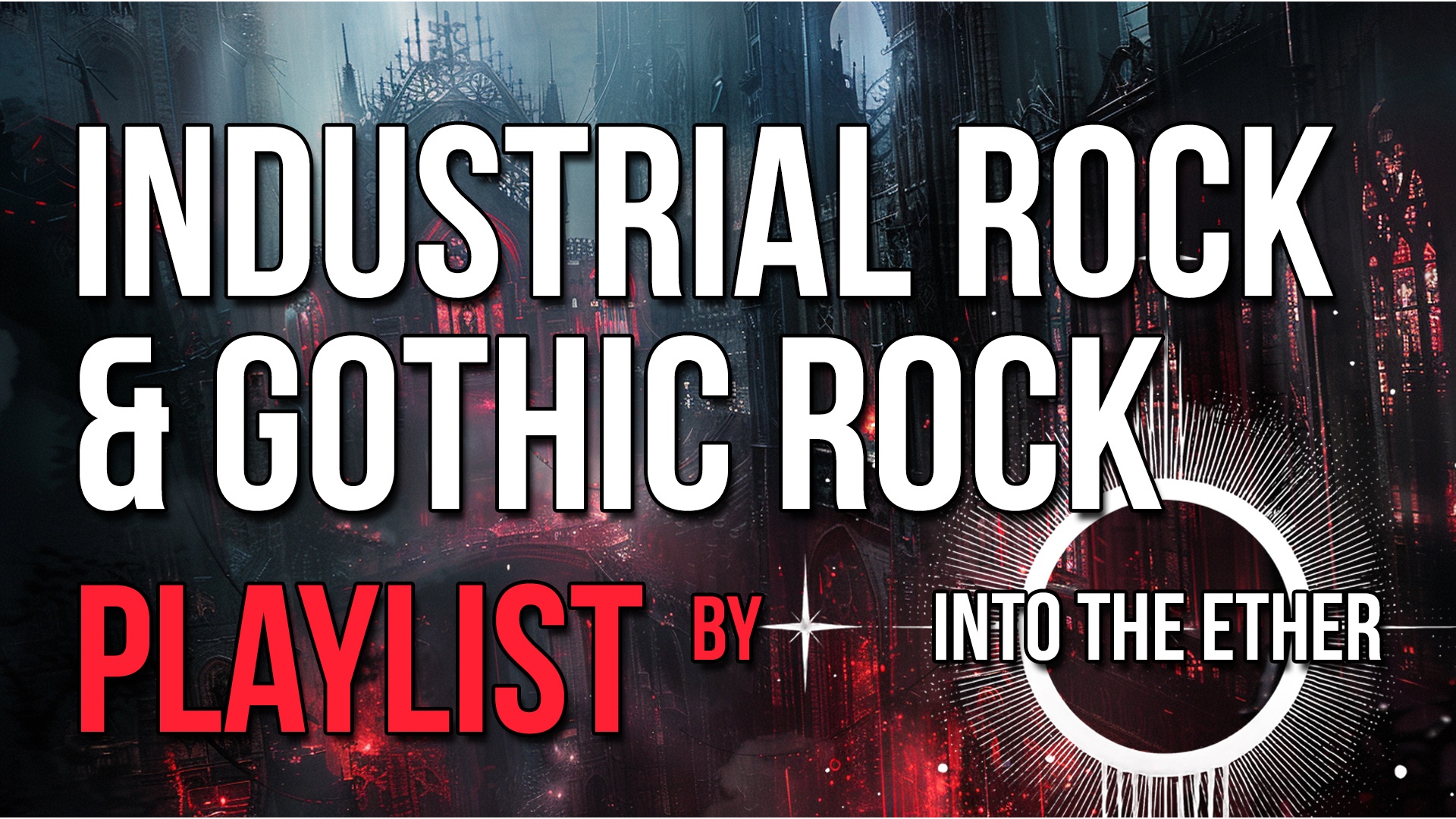 ITEN---Gothic-Industrial-Rock-Playlist