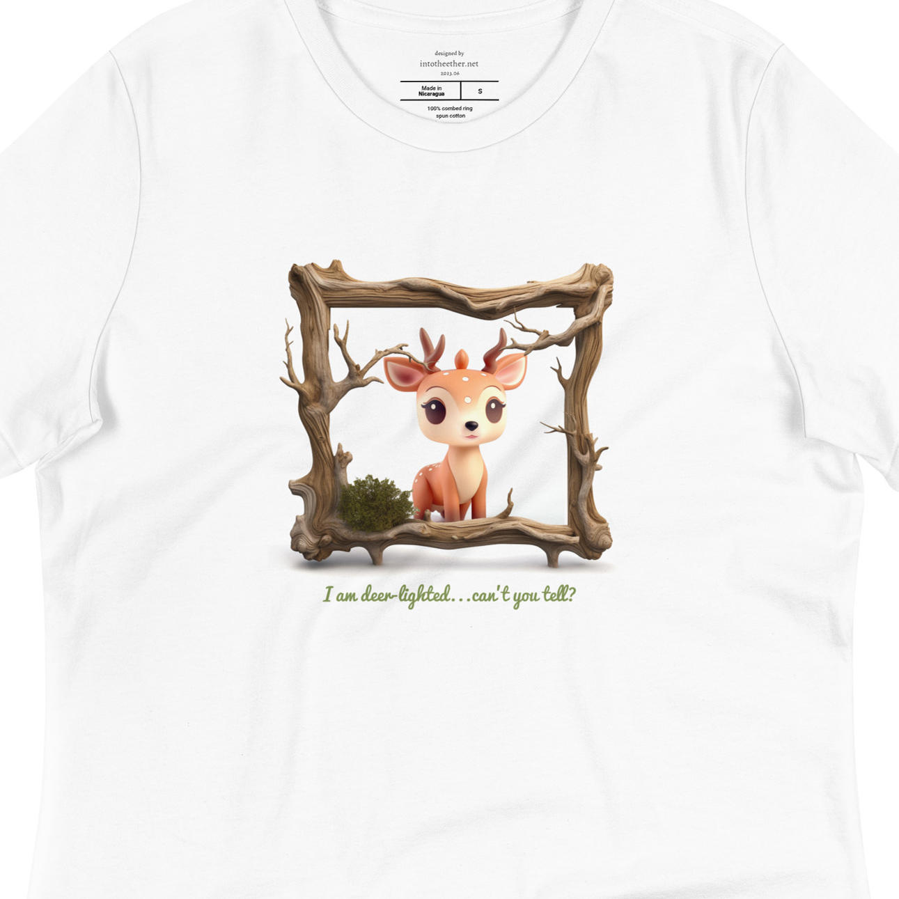 I'm Deer-lighted...can't you tell? | Women's T-shirt
