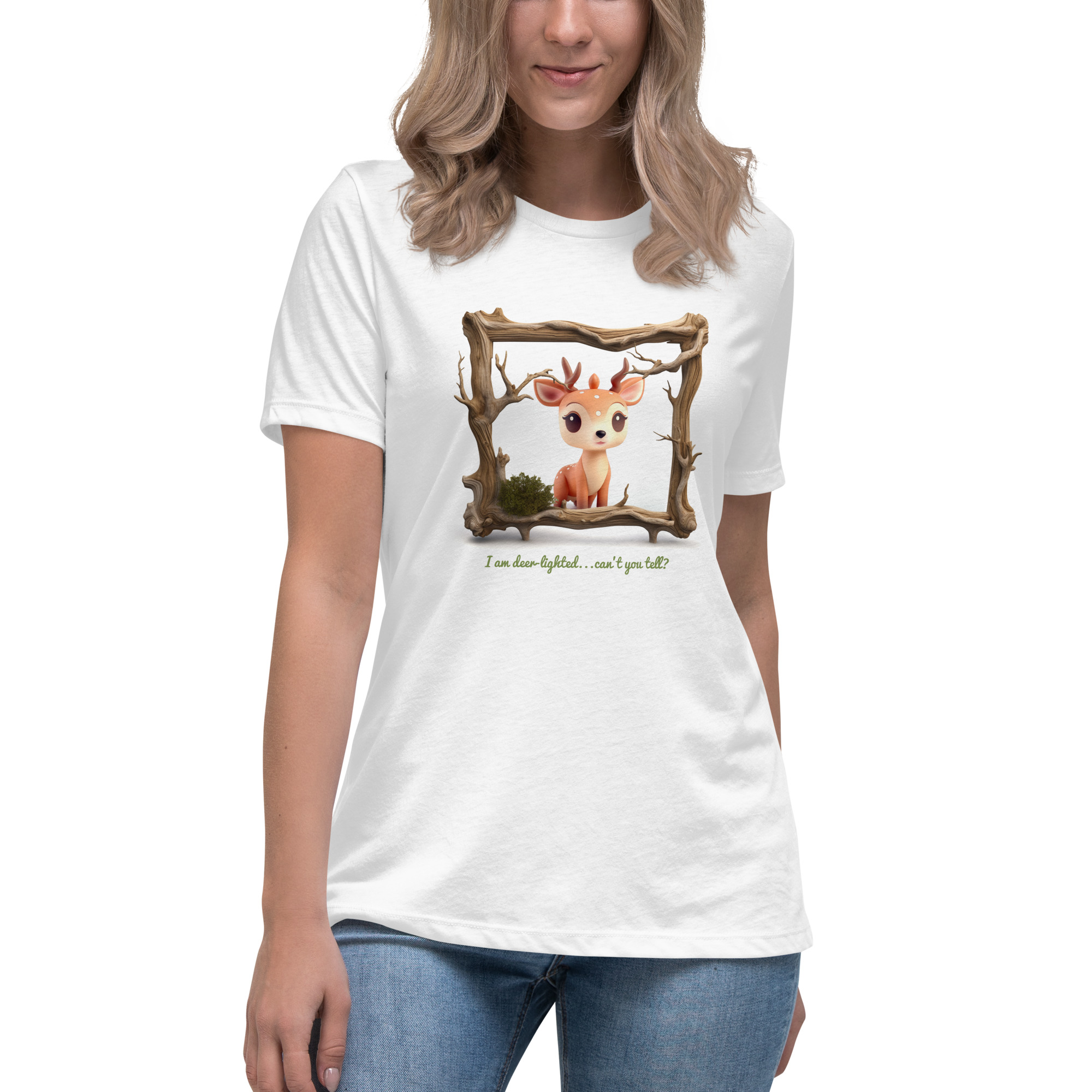 I'm Deer-lighted...can't you tell? | Women's T-shirt